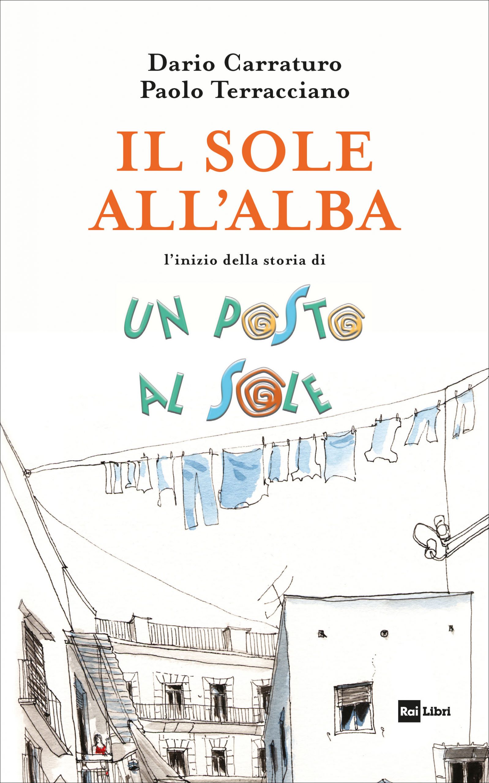 Il sole all'alba - Rai Libri