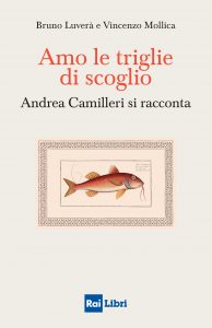 https://www.railibri.rai.it/catalogo/amo-le-triglie-di-scoglio/