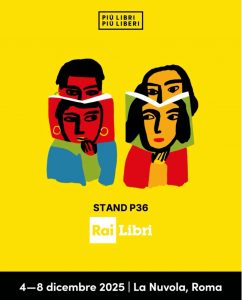 https://www.railibri.rai.it/rai-libri-alla-fiera-nazionale-della-piccola-e-media-editoria-alla-nuvola-delleur-a-roma-da-giovedi-4-a-lunedi-8-dicembre-2025/